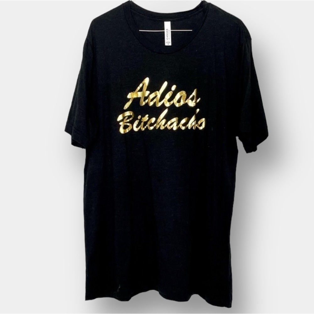 Adios Bitchacho Black Women’s Size XL